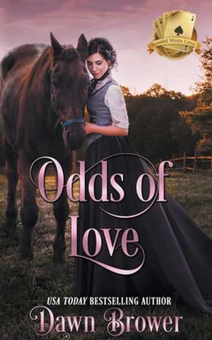 Odds of Love de Dawn Brower