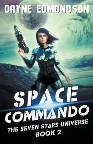 Space Commando de Dayne Edmondson