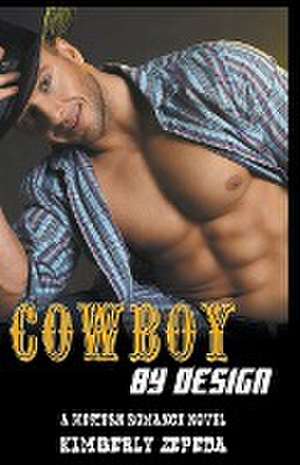 Cowboy by Design de Kimberly Zepeda