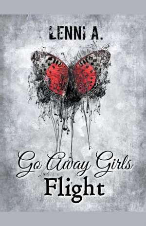 Go Away Girls de Lenni A.