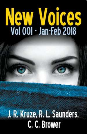 New Voices Vol 001 Jan-Feb 2018 de J R Kruze