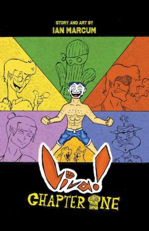 Viva! Volume One de Ian Marcum