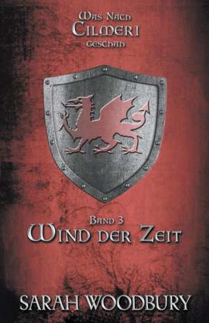 Wind der Zeit de Sarah Woodbury