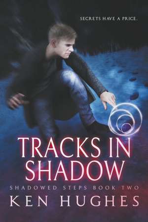 Tracks In Shadow de Ken Hughes