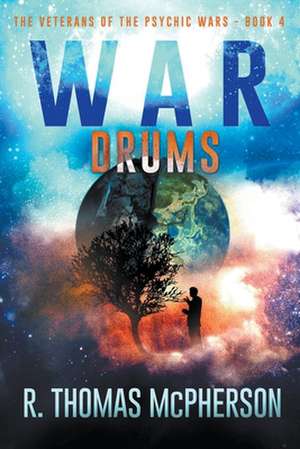 War Drums de R Thomas McPherson