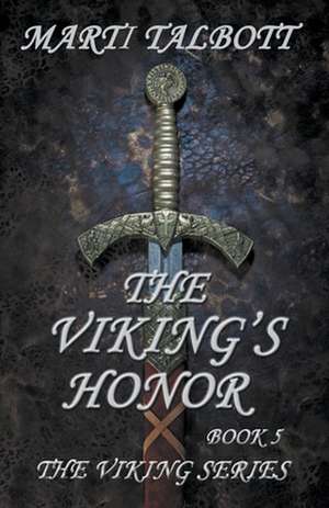 The Viking's Honor de Marti Talbott