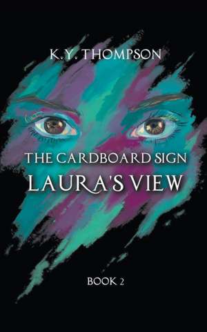 The Cardboard Sign de K. Y. Thompson