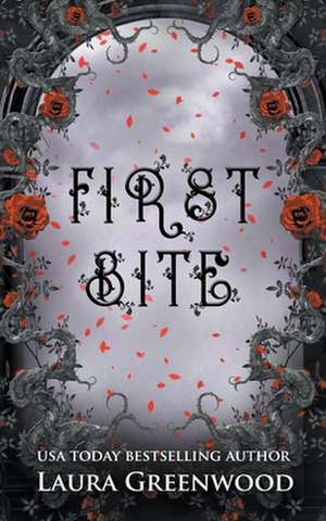 First Bite de Laura Greenwood