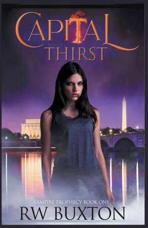 Capital Thirst de R. W. Buxton