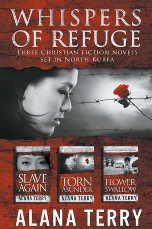 Whispers of Refuge Box Set de Alana Terry