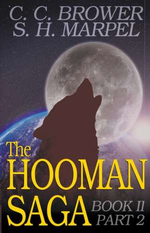 The Hooman Saga de C C Brower