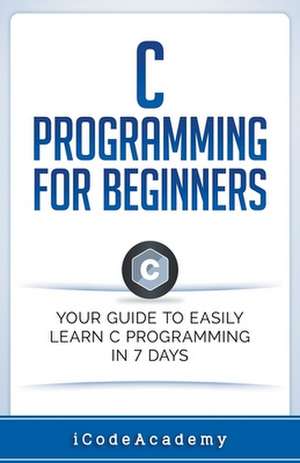 C Programming for Beginners de I Code Academy