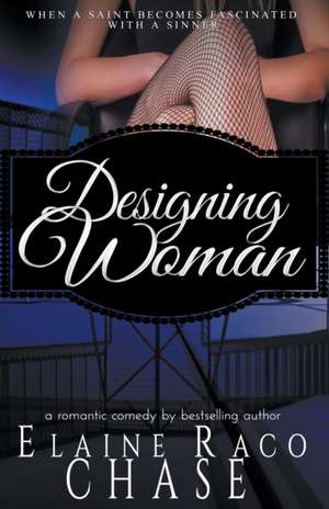 Designing Woman de Elaine Raco Chase