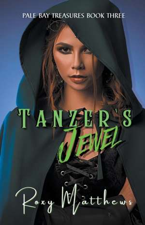 Tanzer's Stolen Jewel de Roxy Matthews