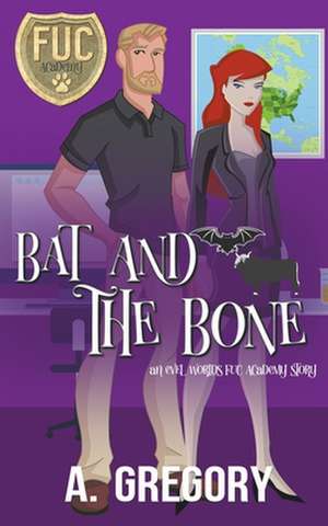 Bat and the Bone de A. Gregory