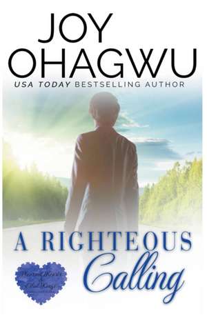 A Righteous Calling de Joy Ohagwu