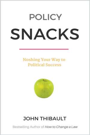 Policy Snacks de John Thibault