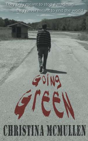 Going Green de Christina McMullen