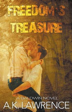 Freedom's Treasure de Ak Lawrence