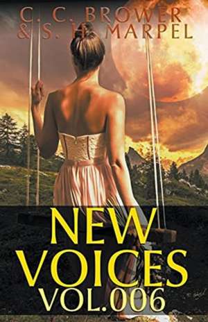 New Voices Volume 6 de C. C. Brower