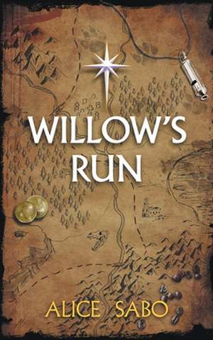 Willow's Run de Alice Sabo