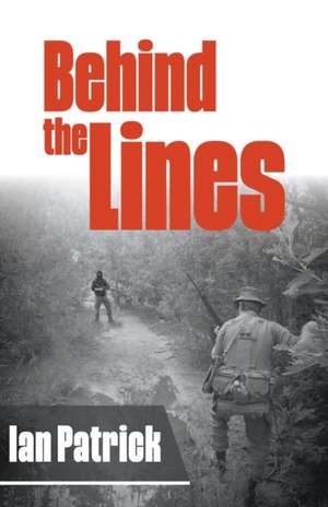 Behind the Lines de Ian Patrick