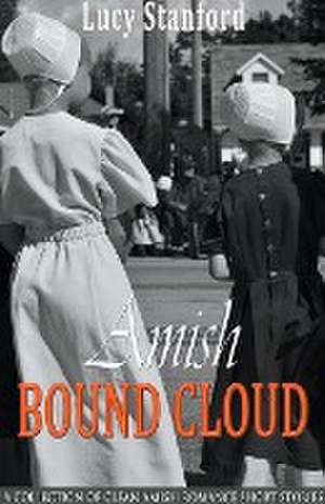 Amish Bound Cloud de Lucy Stanford