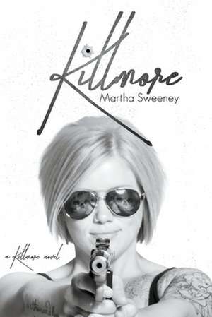 Killmore de Martha Sweeney