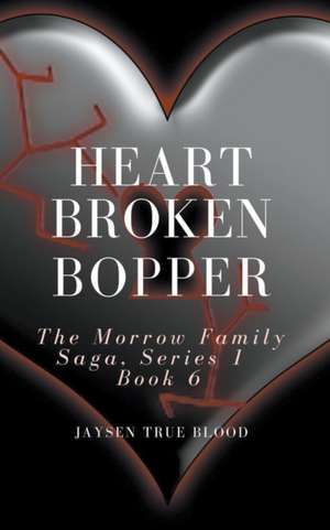 Heartbroken Bopper de Jaysen True Blood