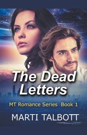 The Dead Letters, Book 1 de Marti Talbott