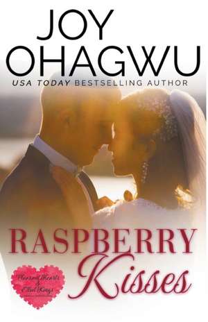 Raspberry Kisses - A Christian Suspense - Book 10 de Joy Ohagwu