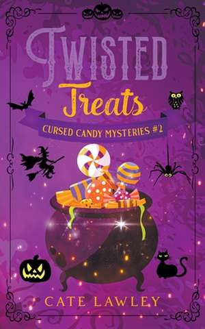 Twisted Treats de Cate Lawley