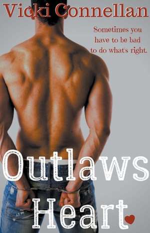 Outlaws Heart de Vicki Connellan