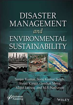 Disaster Management and Environmental Sustainability de Sanjay Kumar