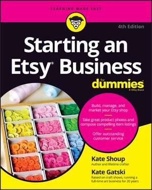 Starting an Etsy Business For Dummies 4th Edition de K Shoup