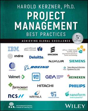 Project Management Best Practices – Achieving Global Excellence, 5th Edition de H Kerzner