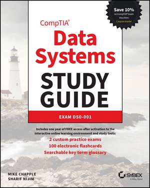 CompTIA DataSys+ Study Guide: Exam DS0–001 de Mike Chapple