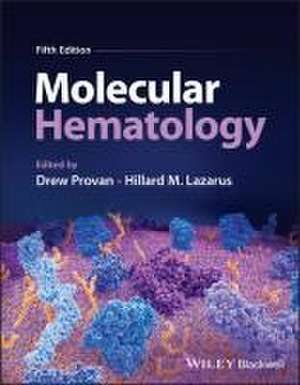 Molecular Hematology, Fifth Edition de D Provan