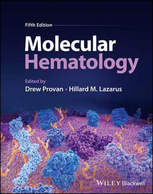 Molecular Hematology de Drew Provan
