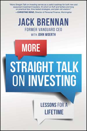 More Straight Talk on Investing – Lessons for a Lifetime de JJ Brennan