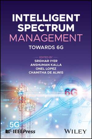 Intelligent Spectrum Management de Sridhar Iyer