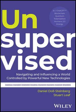 Unsupervised – Controlling Unbridled Technology de D Doll–Steinberg