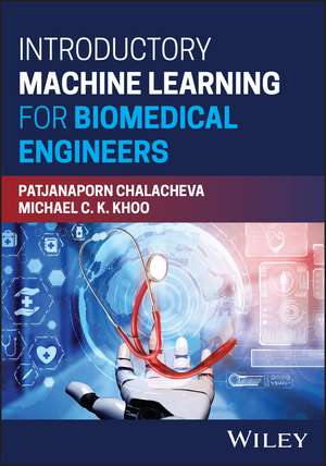 Introductory Machine Learning for Biomedical Engin eers de Michael C. K. Khoo