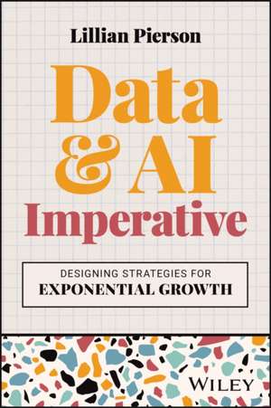 Data & AI Imperative de Lillian Pierson