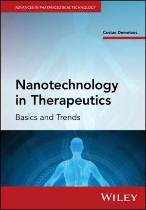 Nanotechnology in Therapeutics de Demetzos