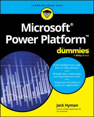 Microsoft Power Platform For Dummies de Hyman