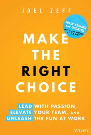 Make the Right Choice de Joel Zeff