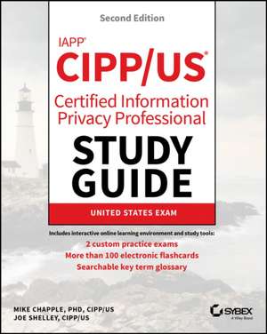 IAPP CIPP / US Certified Information Privacy Profe ssional Study Guide, 2nd Edition de Chapple