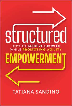 Structured Empowerment de Tatiana Sandino