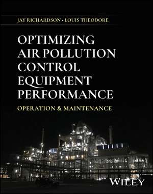 Optimizing Air Pollution Control Equipment Performance de Jay Richardson